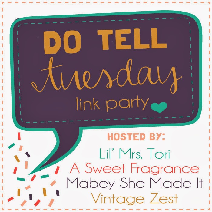 Do Tell Tuesday on Vintage Zest